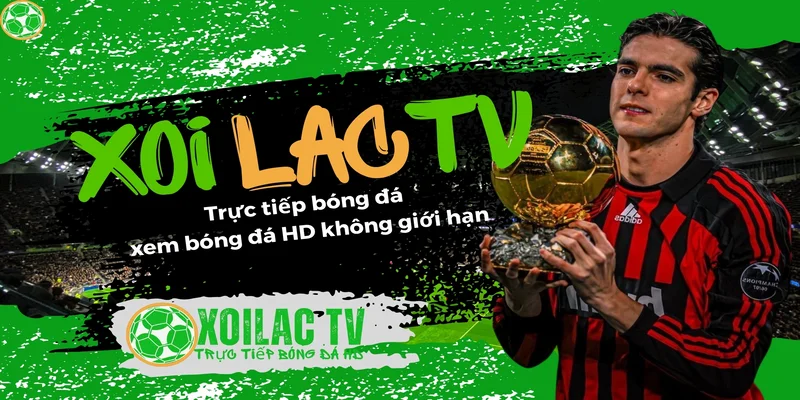 Xoilac TV trực tiếp bóng đá, xem bóng đá HD, không giới hạn